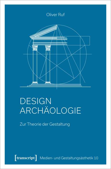 Oliver Ruf: Designarchäologie, Buch