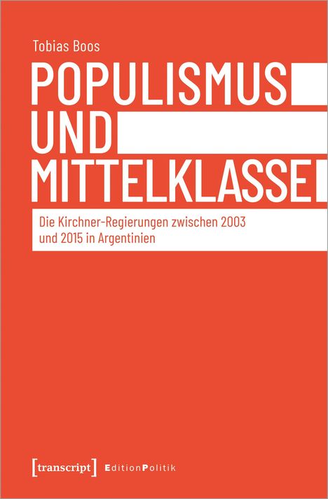 Tobias Boos: Boos, T: Populismus und Mittelklasse, Buch