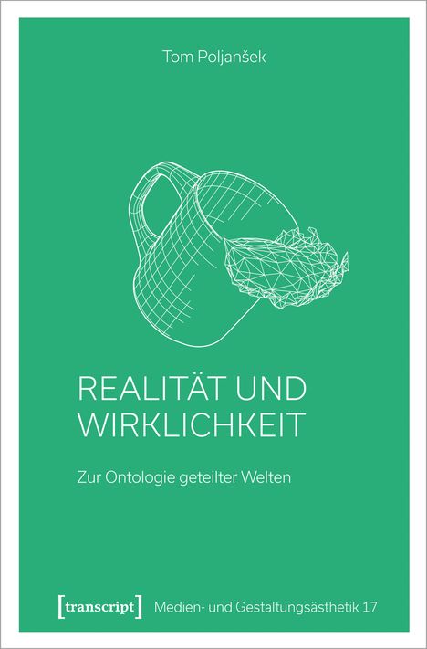 Tom Poljansek: Realität und Wirklichkeit, Buch