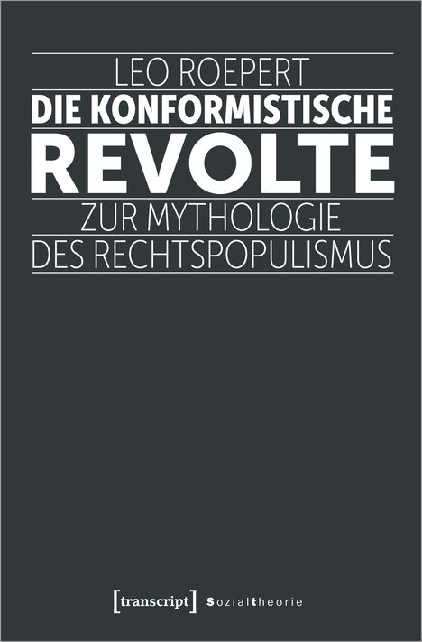 Leo Roepert: Die konformistische Revolte, Buch