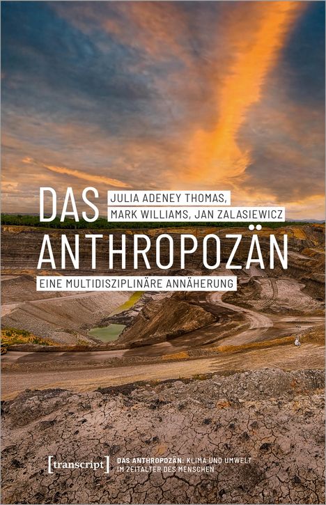 Julia Adeney Thomas: Das Anthropozän - Eine multidisziplinäre Annäherung, Buch