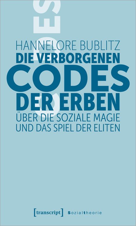 Hannelore Bublitz: Die verborgenen Codes der Erben, Buch