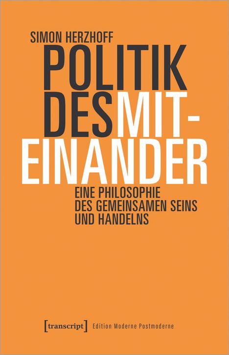 Simon Herzhoff: Politik des Miteinander, Buch