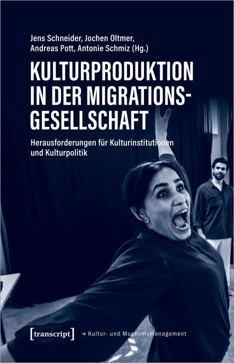 Kulturproduktion in der Migrationsgesellschaft, Buch