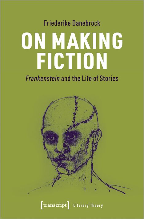 Friederike Danebrock: Danebrock, F: On Making Fiction, Buch