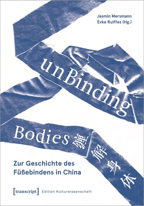 unBinding Bodies - Zur Geschichte des Füßebindens in China, Buch
