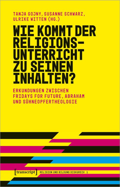 Wie kommt der Religionsunterricht zu seinen Inhalten?, Buch