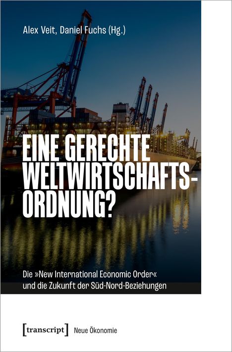 Eine gerechte Weltwirtschaftsordnung?, Buch