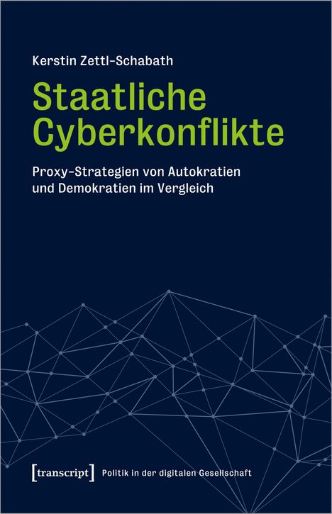 Kerstin Zettl-Schabath: Staatliche Cyberkonflikte, Buch