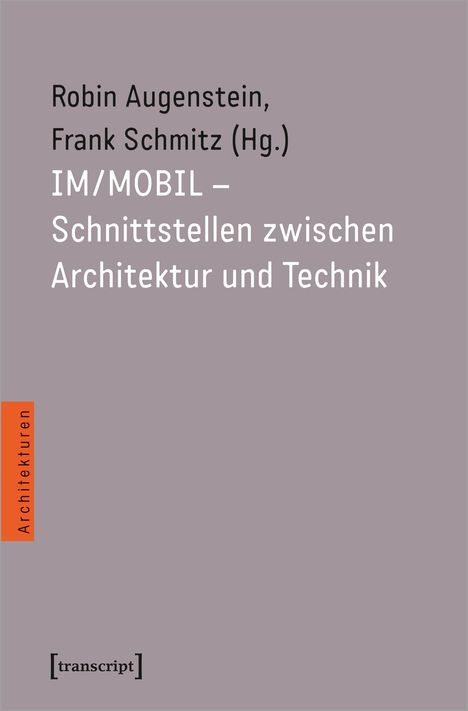 IM/MOBIL - Schnittstellen zwischen Architektur und Technik, Buch
