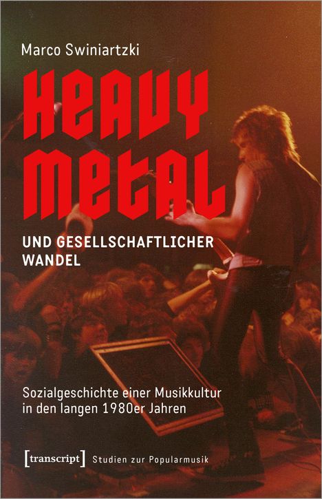 Marco Swiniartzki: Heavy Metal und gesellschaftlicher Wandel, Buch