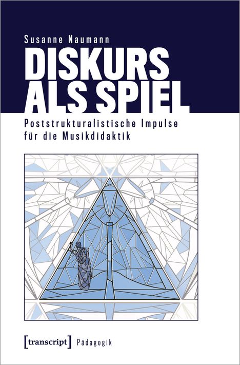 Susanne Naumann: Diskurs als Spiel, Buch