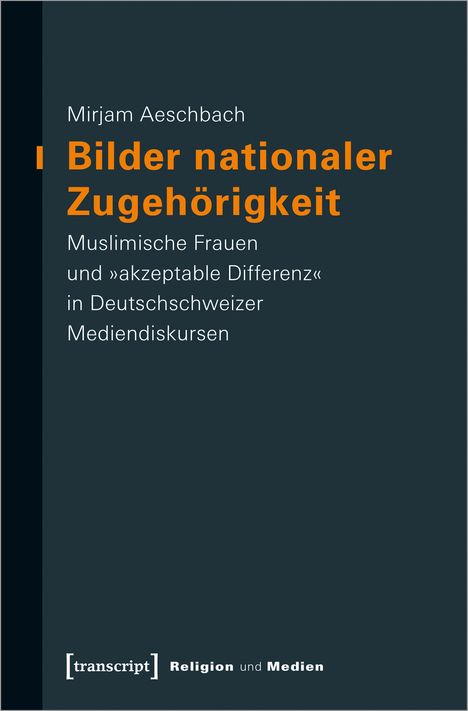 Mirjam Aeschbach: Bilder nationaler Zugehörigkeit, Buch