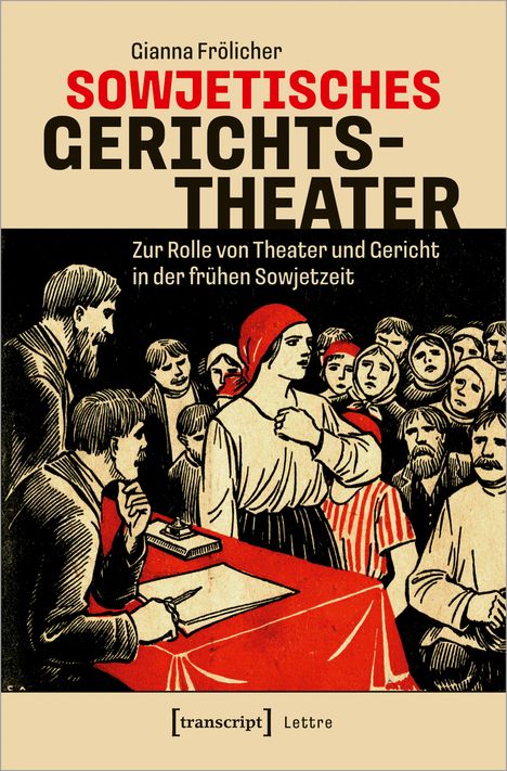 Gianna Frölicher: Sowjetisches Gerichtstheater, Buch