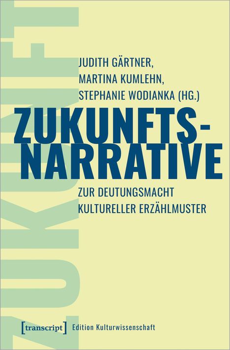 Zukunftsnarrative, Buch