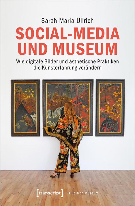 Sarah Maria Ullrich: Social-Media und Museum, Buch