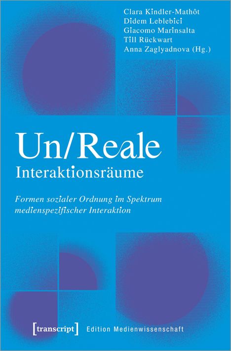 Un/Reale Interaktionsräume, Buch