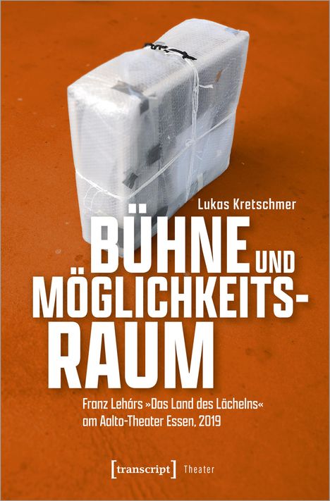 Lukas Kretschmer: Bühne und Möglichkeitsraum, Buch