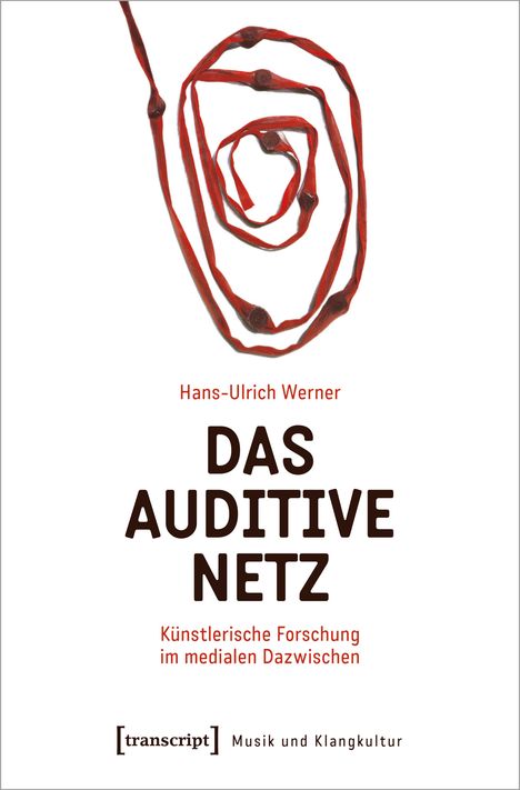 Hans-Ulrich Werner: Das auditive Netz, Buch