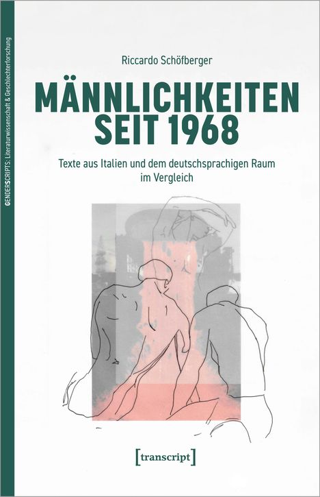 Riccardo Schöfberger: Männlichkeiten seit 1968, Buch