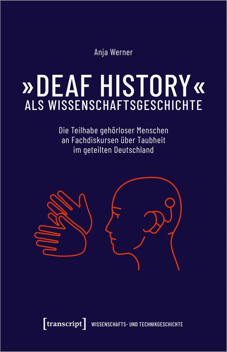 Anja Werner: 'Deaf History' als Wissenschaftsgeschichte, Buch