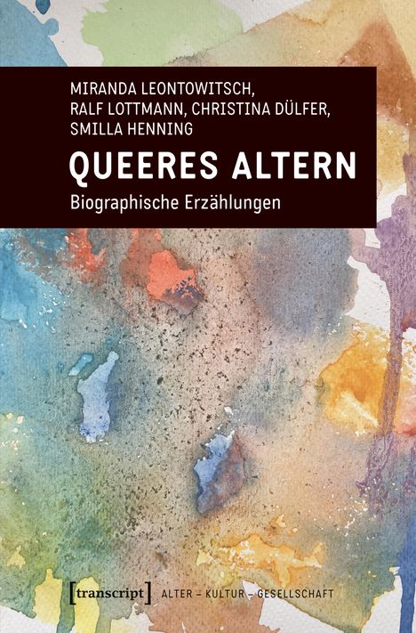 Miranda Leontowitsch: Queeres Altern, Buch