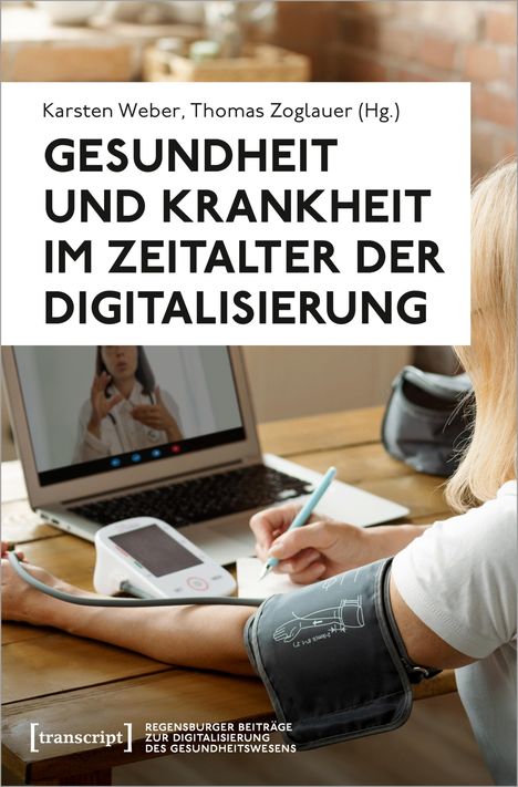 Gesundheit und Krankheit im Zeitalter der Digitalisierung, Buch