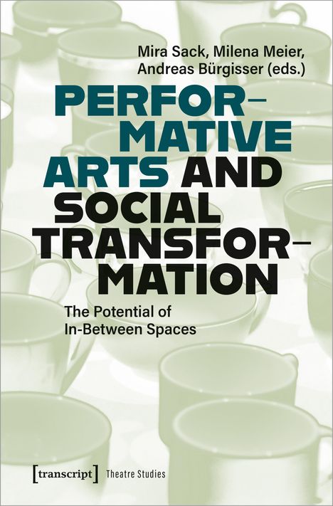 Performative Arts and Social Transformation, Buch