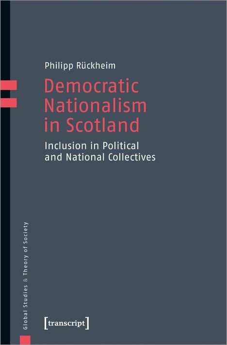 Philipp Rückheim: Democratic Nationalism in Scotland, Buch