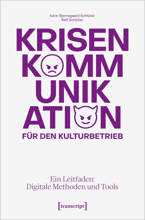 Karin Bjerregaard Schlüter: Krisenkommunikation für den Kulturbetrieb, Buch