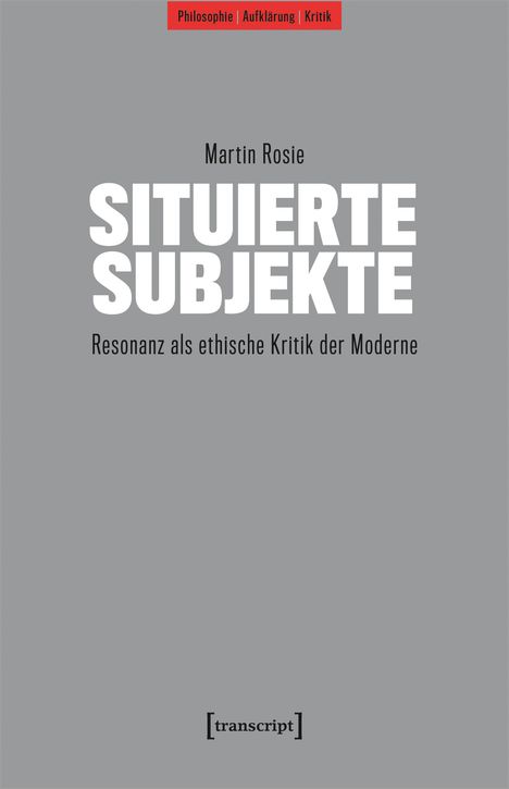 Martin Rosie: Situierte Subjekte, Buch