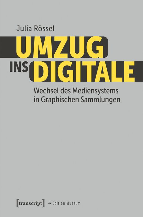 Julia Rössel: Umzug ins Digitale, Buch
