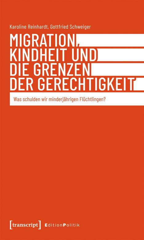 Karoline Reinhardt: Migration, Kindheit und die Grenzen der Gerechtigkeit, Buch