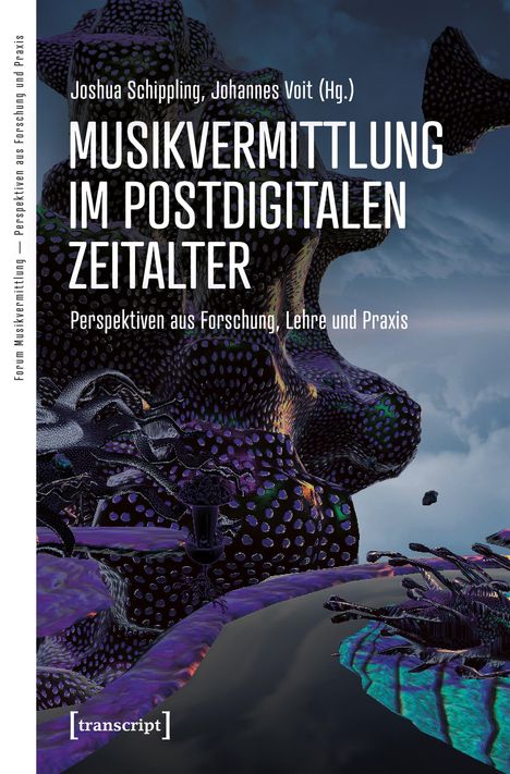 Musikvermittlung im postdigitalen Zeitalter, Buch