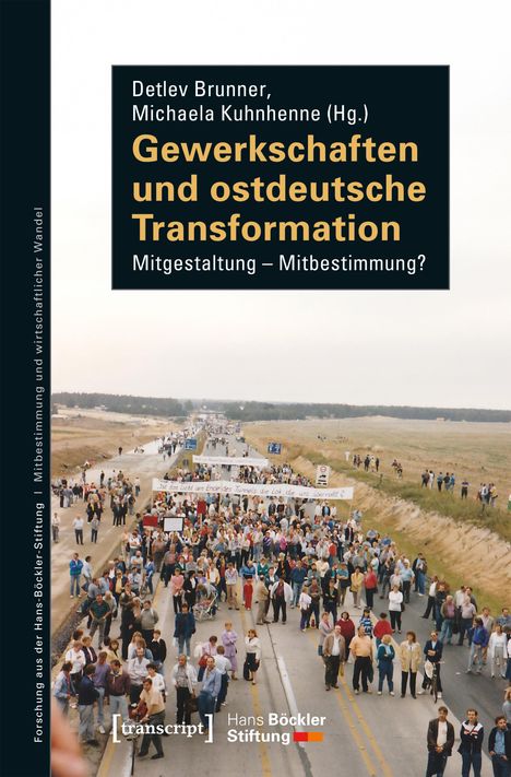 Gewerkschaften und ostdeutsche Transformation, Buch