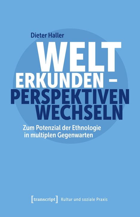 Dieter Haller: Welt erkunden - Perspektiven wechseln, Buch