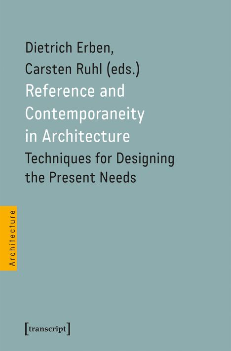 Reference and Contemporaneity in Architecture, Buch