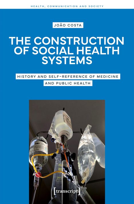 João Costa: The Construction of Social Health Systems, Buch
