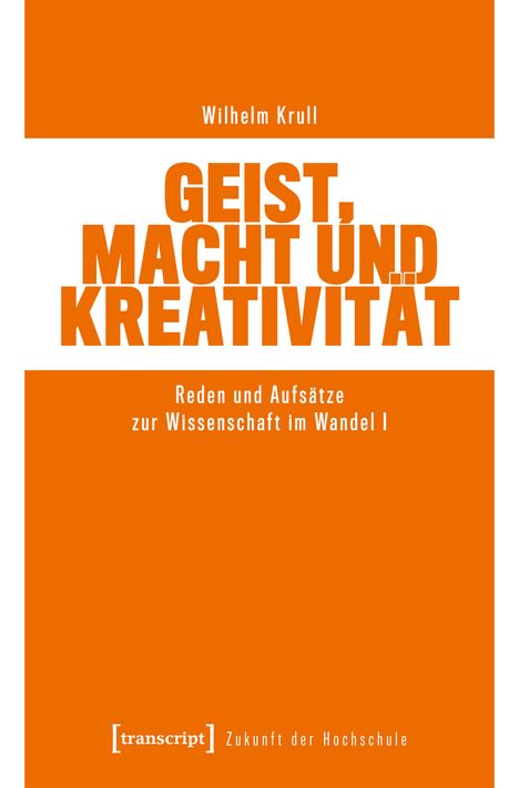 Wilhelm Krull: Geist, Macht und Kreativität, Buch