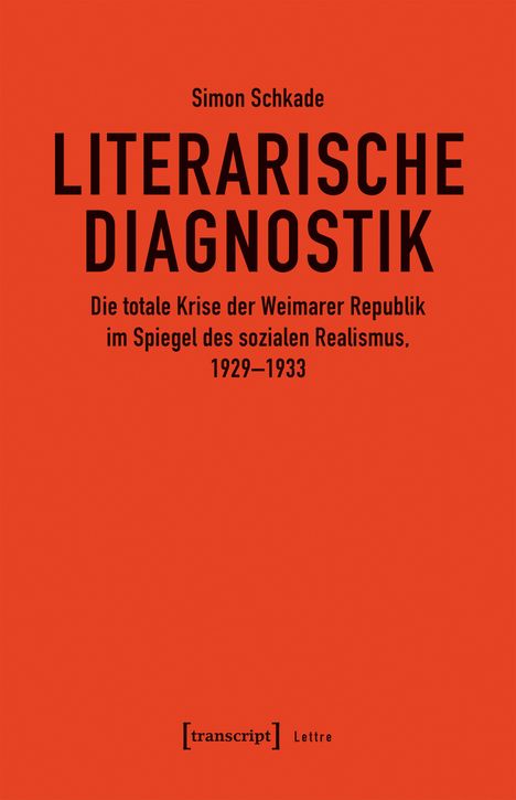 Simon Schkade: Literarische Diagnostik, Buch