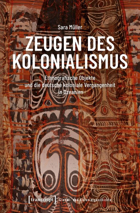 Sara Müller: Zeugen des Kolonialismus, Buch