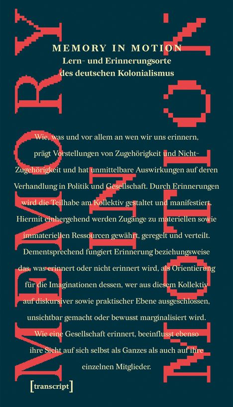 MEMORY IN MOTION: Lern- und Erinnerungsorte des deutschen Kolonialismus. Text über Zugehörigkeit und Erinnerung.