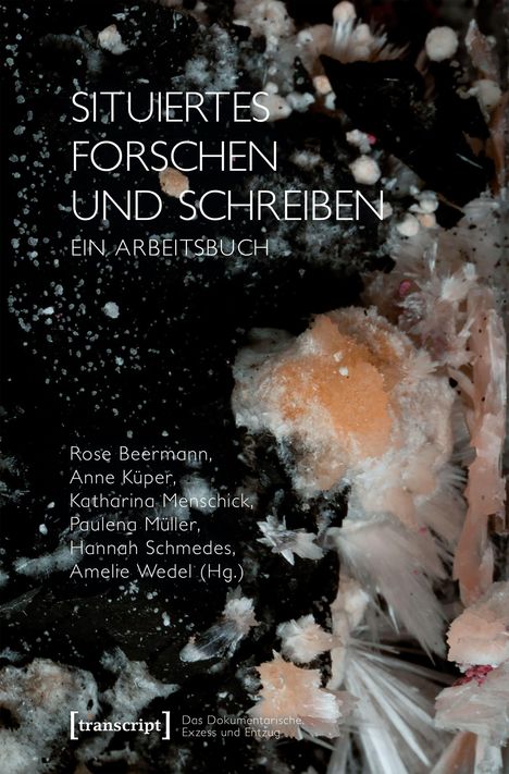 Titel: Situiertes Forschen und Schreiben. Autoren: Rose Beermann, Anne Küper, Katharina Menschick, Paulena Müller. Hintergrund: kristallartige Strukturen in Schwarz und Beige.