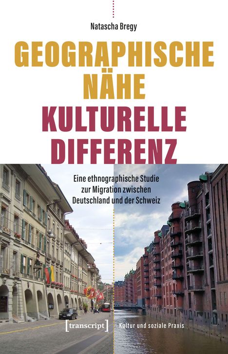 Natascha Bregy, Geographische Nähe Kulturelle Differenz. Szenen aus traditioneller Architektur in zwei Städten nebeneinander.