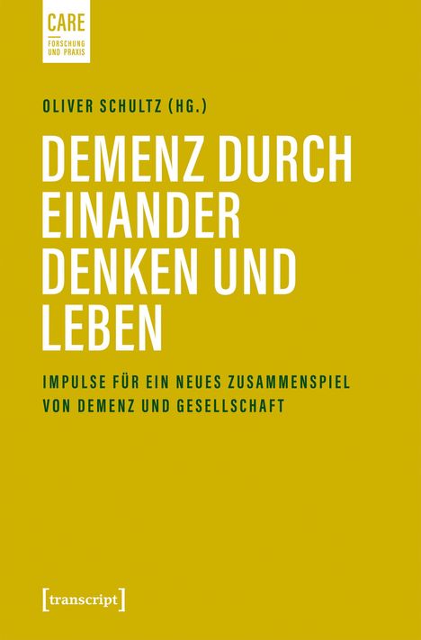 „DEMENZ DURCH EINANDER DENKEN UND LEBEN“ steht in großen weißen Buchstaben auf einem gelben Hintergrund.
