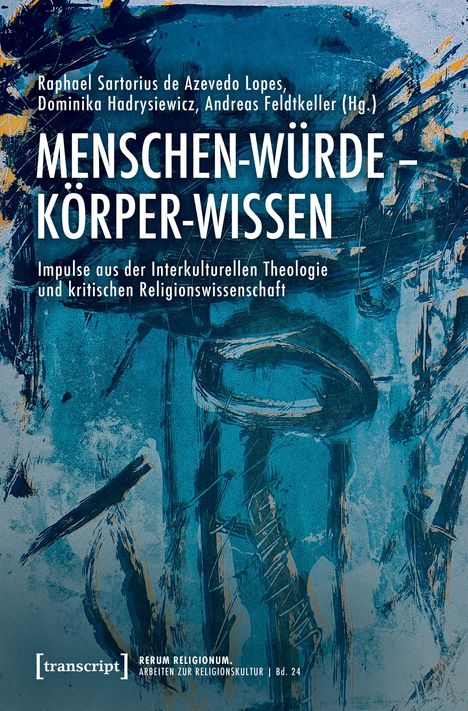 „Menschen-Würde – Körper-Wissen“, Buchcover mit blauer abstrakter Kunst und Autorenangaben oben.