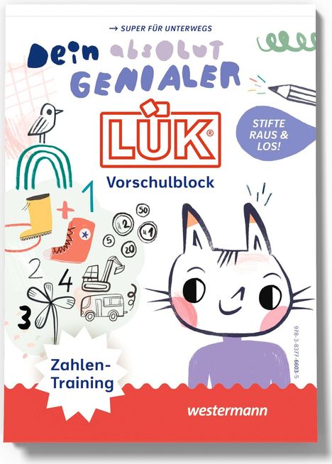 "Dein absolut genialer LÜK Vorschulblock. Stifte raus & los! Zahlen-Training. Buntes Cover mit Katze und Zahlenillustrationen."