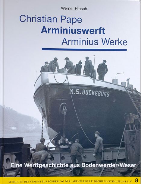 Werner Hinsch: Christian Pape / Arminiuswerft / Arminius Werke, Buch