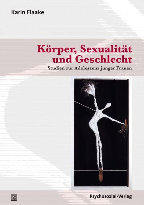 Karin Flaake: Körper, Sexualität und Geschlecht, Buch