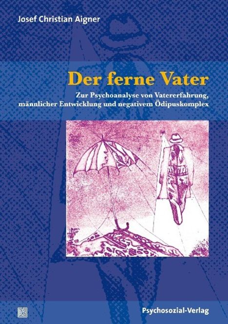 Josef Christian Aigner: Der ferne Vater, Buch